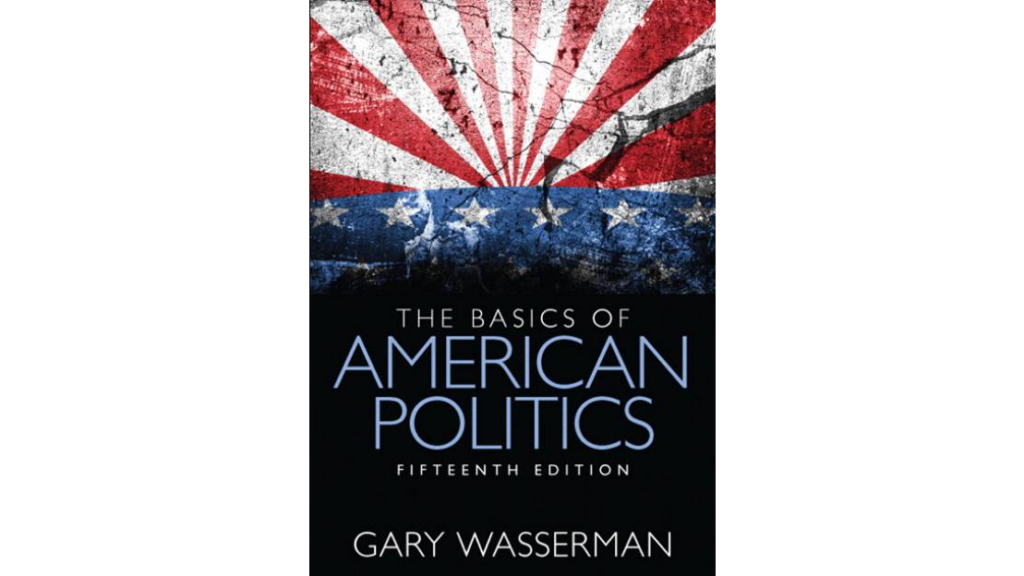 The Basics of American Politics, 13th edition - Georgetown University ...