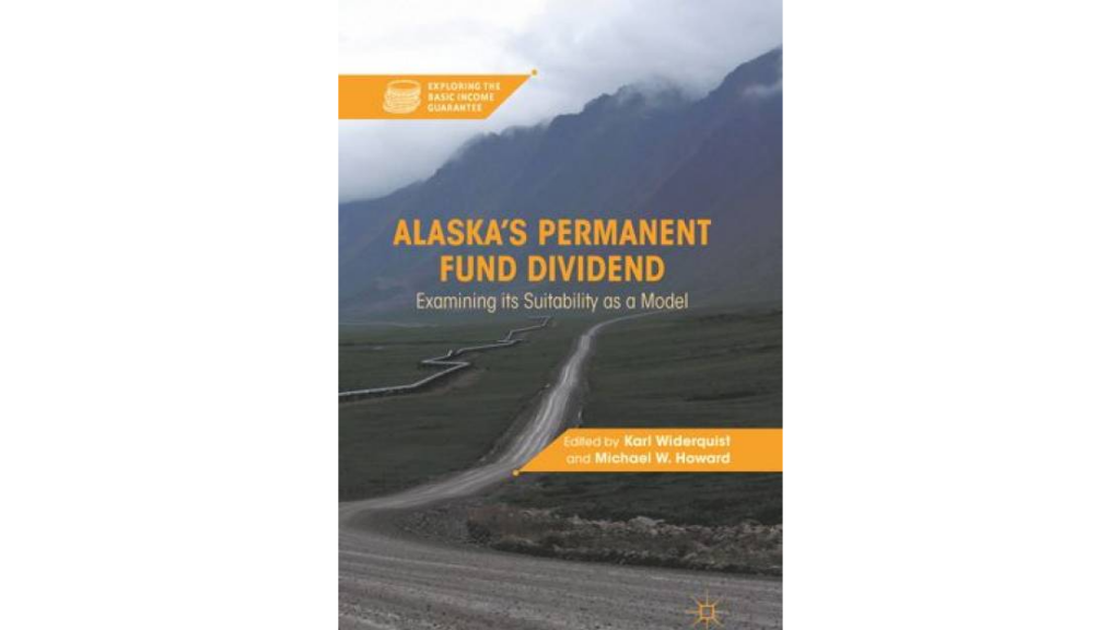 Alaska’s Permanent Fund Dividend Examining Its Suitability as a Model University